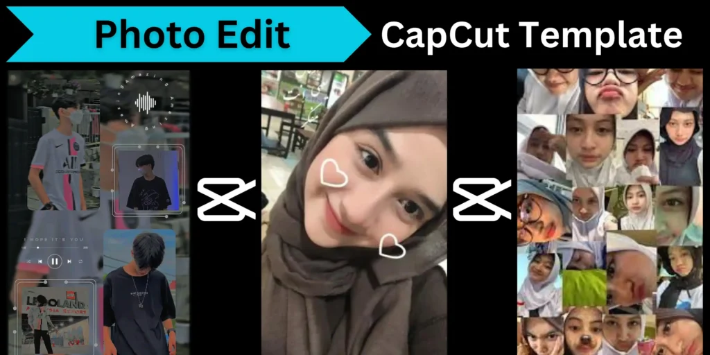 Photo Edit CapCut Template